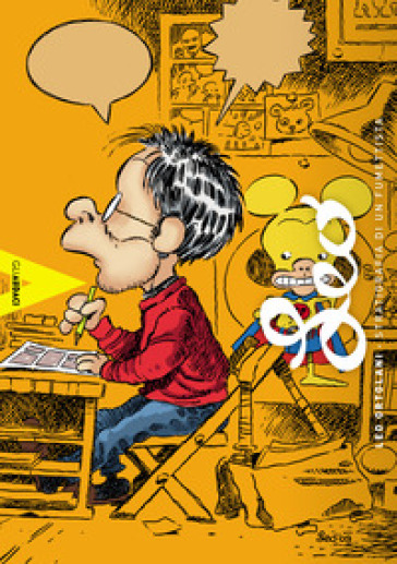 Leo Ortolani. Stratigrafia di un fumettista