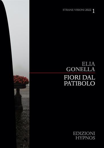 Fiori dal patibolo