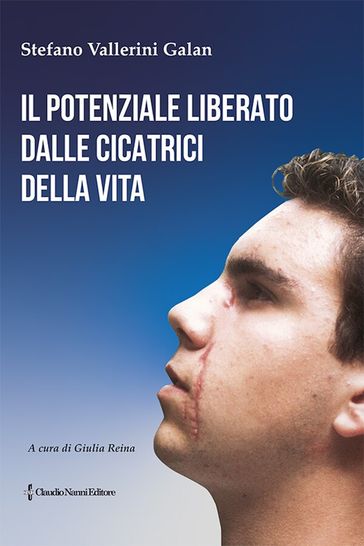 Il potenziale liberato dalle cicatrici della vita