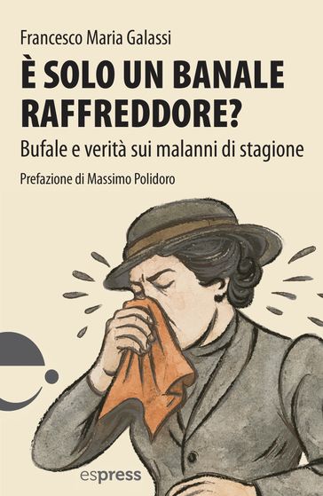 è solo un banale raffreddore?
