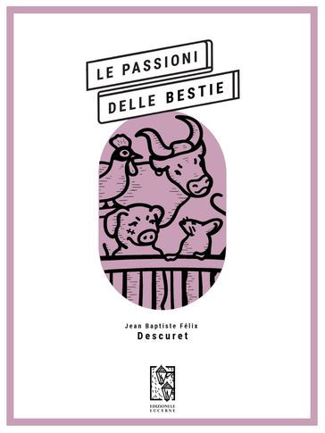 Le passioni delle bestie