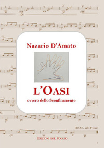 L'oasi ovvero dello sconfinamento