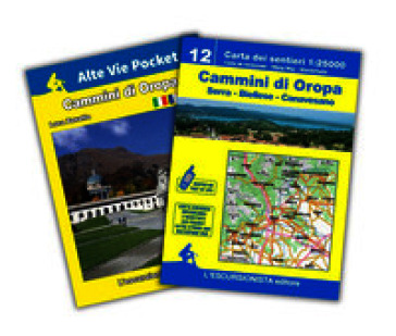 Cammini di Oropa. Serra, Biellese, Canavesano. Ediz. italiana, inglese, francese. Con carta 1:25000