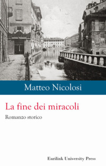 La fine dei miracoli