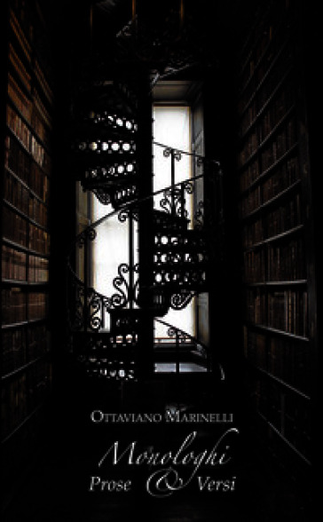 Monologhi. Prose & versi