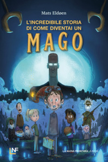 L'incredibile storia di come diventai un mago