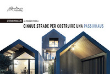 Cinque strade per costruire una Passivhaus-0