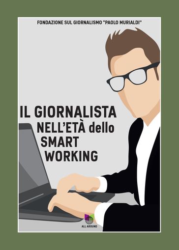 Il giornalista nell'età dello smatworking