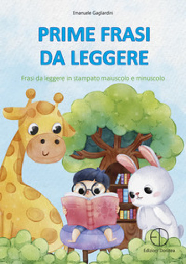Prime frasi da leggere. Frasi da leggere in stampato maiuscolo e minuscolo