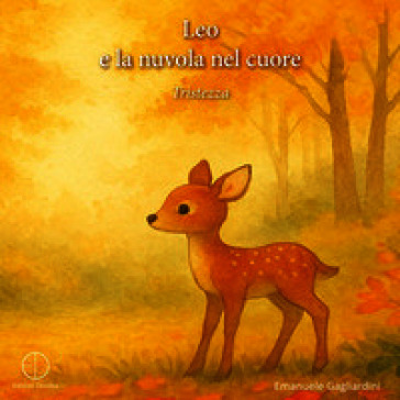 Leo e la nuvola nel cuore. Tristezza