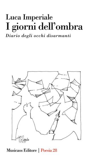 I giorni dell'ombra.