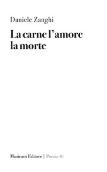 La Carne L'amore La Morte