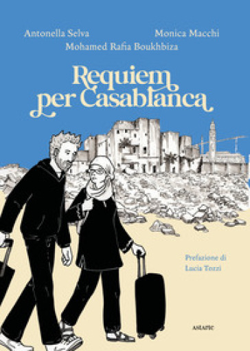 Requiem per Casablanca. Ediz. illustrata