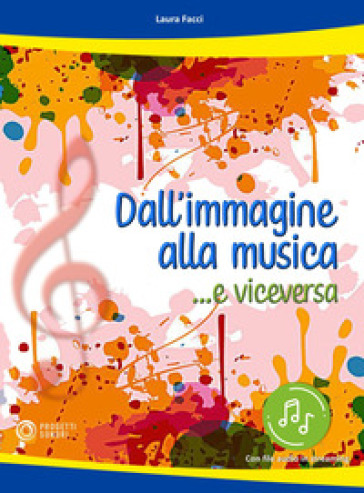 Dall'immagine alla musica... e viceversa. Con File audio online-0