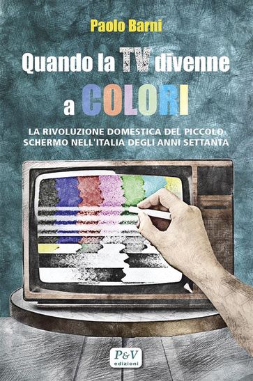 Quando la TV divenne a colori