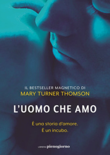 L'uomo Che Amo