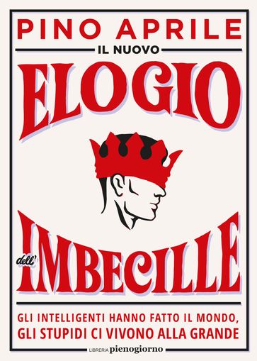 Il nuovo elogio dell'imbecille