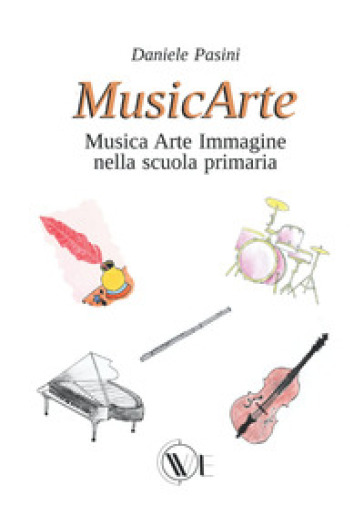 Musicarte: Musica Arte Immagine Nella Scuola Primaria