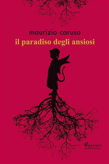 Il paradiso degli ansiosi