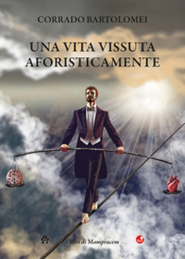 Una vita vissuta aforisticamente