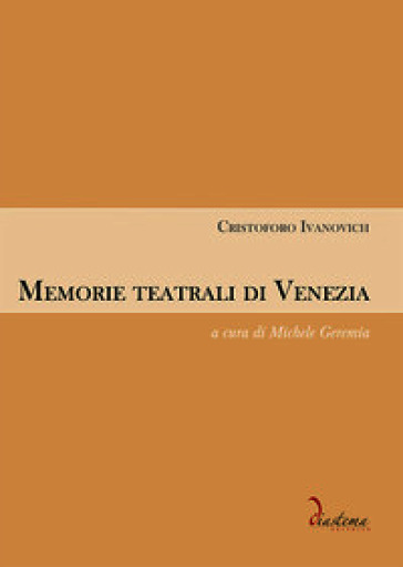 Memorie teatrali di Venezia