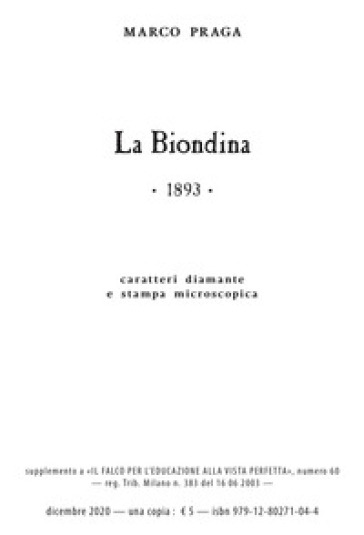 La biondina. Ediz. speciale. Con Audio