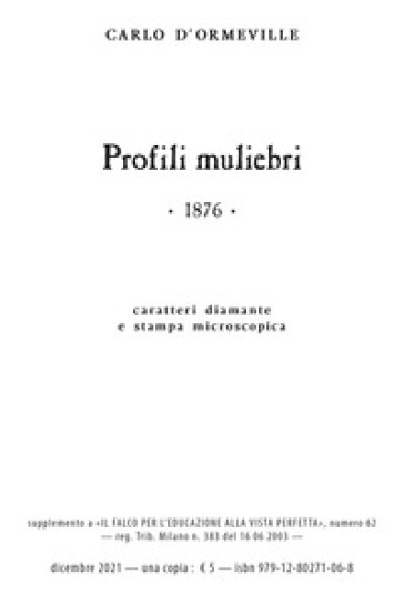 Profili muliebri. Ediz. a carattere diamante e stampa microscopica. Con audiolibro