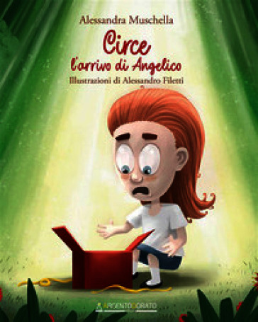Circe. L'arrivo di Angelico. Ediz. illustrata
