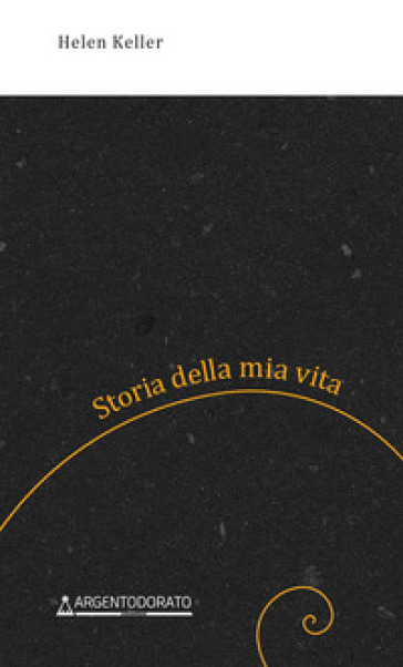 Storia della mia vita