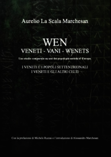 Wen. Veneti. Vani. Wenets. Ediz. illustrata