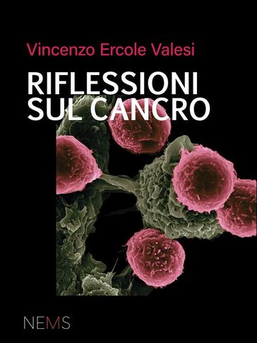 Riflessioni sul cancro