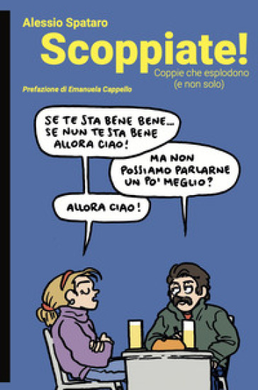 Scoppiate! Coppie che esplodono (e non solo)