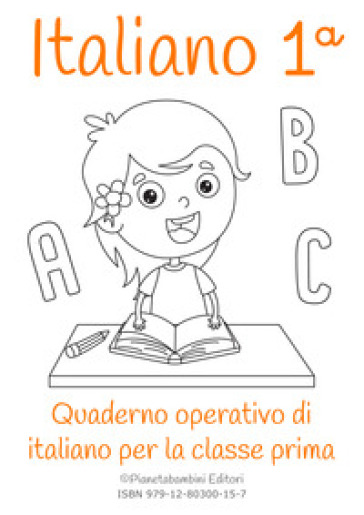 Italiano. Quaderno operativo di italiano. Ediz. per la scuola. Vol. 1