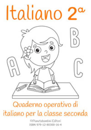 Italiano. Quaderno operativo di italiano. Ediz. per la scuola. Vol. 2