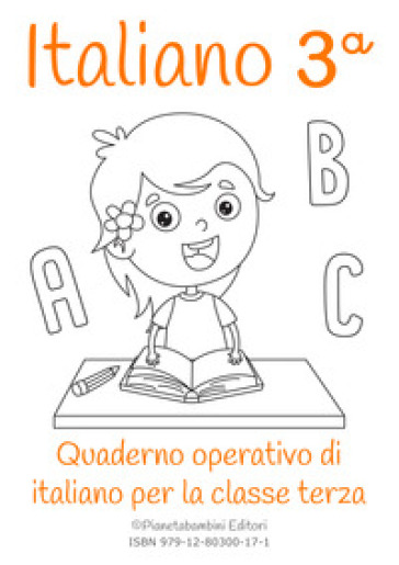Italiano. Quaderno operativo di italiano. Ediz. per la scuola. Vol. 3