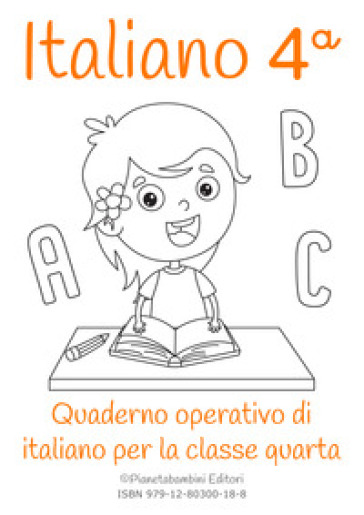Italiano. Quaderno operativo di italiano. Ediz. per la scuola. Vol. 4