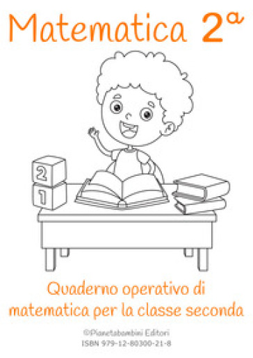 Matematica. Quaderno operativo di matematica. Ediz. per la scuola. Vol. 2