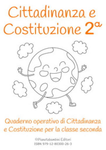 Cittadinanza E Costituzione. Classe Seconda