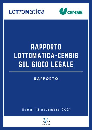 Rapporto Lottomatica  Censis sul Gioco Legale