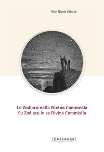 Lo Zodiaco Nella Divina Commedia-Su Zodiacu In Sa Divina CummèDia