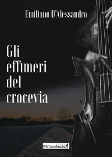 Gli effimeri del Crocevia