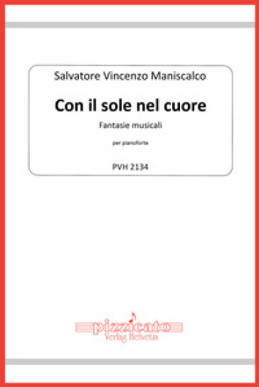 Con il sole nel cuore. Fantasie musicali per pianoforte