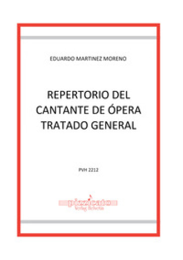 Repertorio del Cantante de Ópera Tratado General