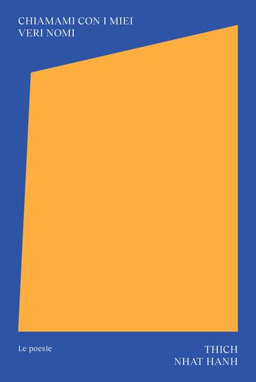 Chiamami con i miei veri nomi