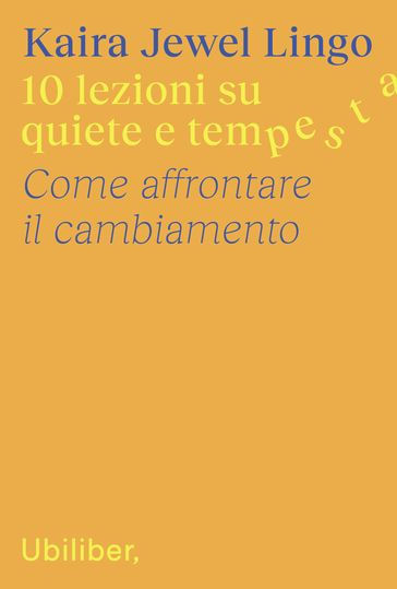 10 lezioni su quiete e tempesta