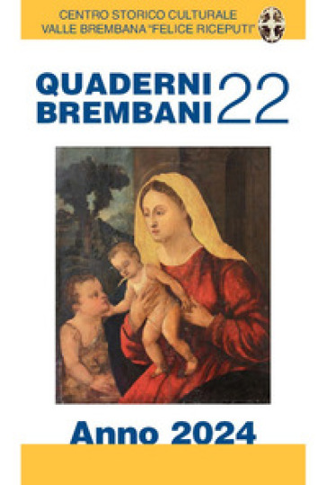 Quaderni brembani. Vol. 22