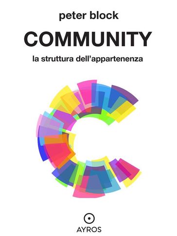 Community. La struttura dell'appartenenza