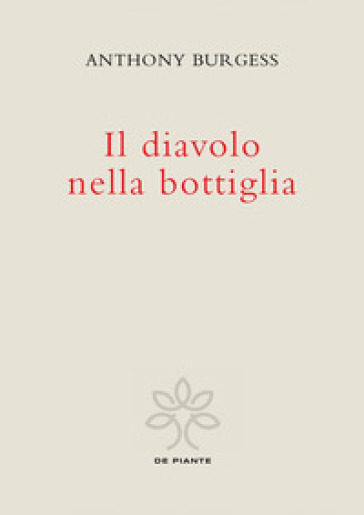 Il diavolo nella bottiglia. Ediz. critica