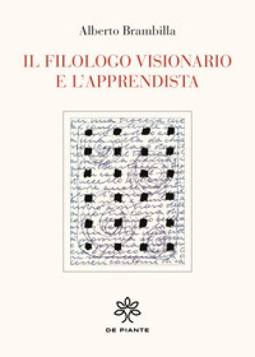 Il filologo visionario e l'apprendista