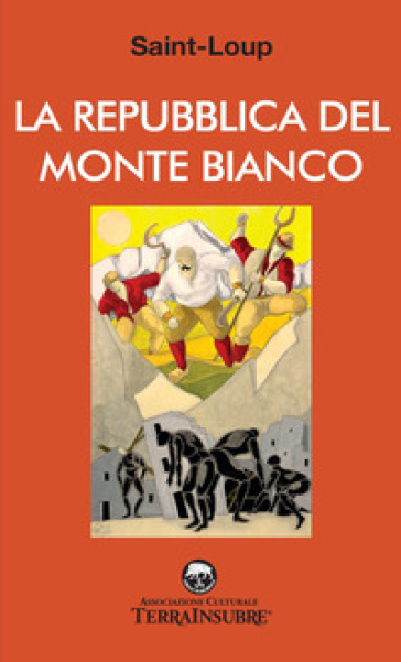 La Repubblica del Monte Bianco